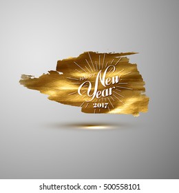 Happy 2017 New Year. Holiday Vector Illustration With Lettering Composition. Happy New Year Label On Golden Painted Stain Background