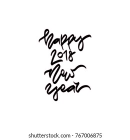 Happy 2018 New Year. Hand drawn holiday lettering. Vector illustration. Typography design elements for prints, cards, posters, products packaging, branding.