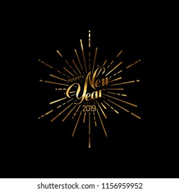 Happy 2019 New Year. Holiday Vector Illustration With Lettering Composition And Burst. Golden Textured Vintage Label