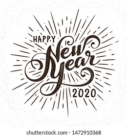 Happy 2020 New Year Greeting Card. Holiday Vector Illustration With Lettering Composition And Burst. Vintage festive label