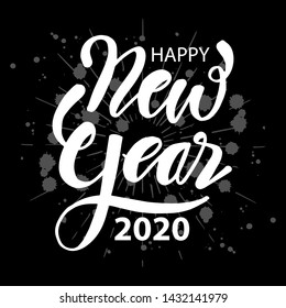 Happy 2020 New Year. Hand lettering with sunburst.