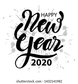 Happy 2020 New Year. Hand lettering with sunburst.