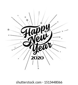 Happy 2020 New Year. Holiday Vector Illustration With Lettering Composition And Burst. Vintage festive label