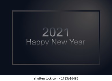 Happy 2021 New Year sign premium silver style horizontal poster. Black matte corporate banner, party flyer with frame, holiday invitation card.Greeting card. Vector gradient illustration.