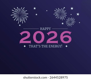 Happy 2026 That’s the Energy
