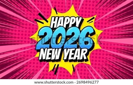 Happy 2026 new year theme in comic pop art background