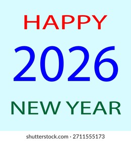 Feliz Vector 2026. Texto del Nuevo año. Azul número veintiséis. Fondo azul claro.