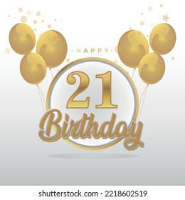 Happy 21st birthday balloons greeting card background. balloons greeting card background vector design svg