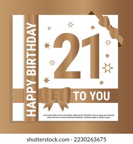 Happy 21th Birthday. Gold numerals and glittering gold ribbons. Festive background. Decoration for party event, greeting card and invitation, design template for birthday celebration. Eps10 Vector