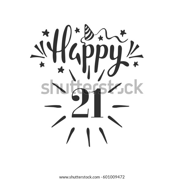 Download Happy 21th Birthday Lettering Hand Drawn Stock Vector ...