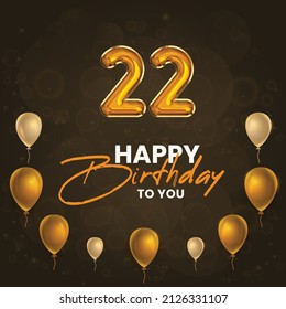 Happy 22nd birthday, greeting card, vector illustration design.
