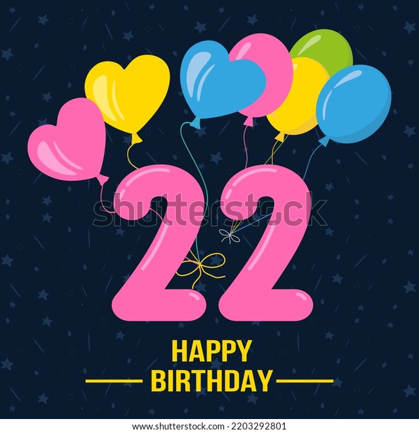 Happy 22th Birthday Happy Birthday Wishes Stock Vector (Royalty Free ...