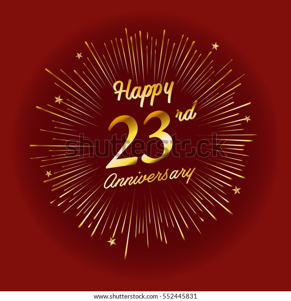 Happy 23rd Anniversary Fireworks Star On Stock Vector Royalty Free 