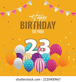 Happy 23rd Birthday Greeting Card Vector Stock Vector (Royalty Free ...