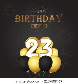 Happy 23rd Birthday Greeting Card Vector Stock Vector (Royalty Free ...