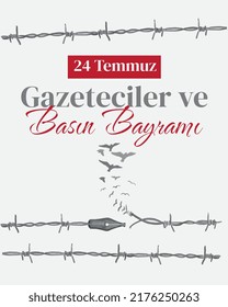 Happy 24 july journalists and press day Turkish: 24 temmuz gazeteciler ve basin bayrami kutlu olsun