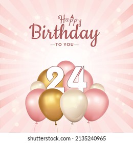 Happy  24th birthday, greeting card, vector illustration design.
