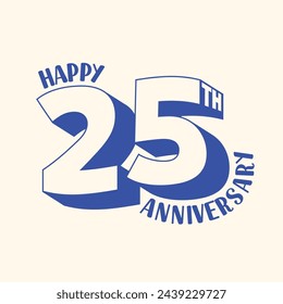 Happy 25-Jahr-Logo-Design mit 3D-Stil 25 Buchstaben isoliert auf weißem Hintergrund. 25 Jahre Jubiläums-Typografie und Vektor-Schablonen-Design. 25 Jahre Karte, Stempel, Emblem, Poster, Banner, Abzeichen