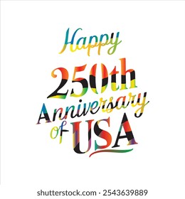 Happy 250th anniversary of USA typography,silhouette vector art illustration