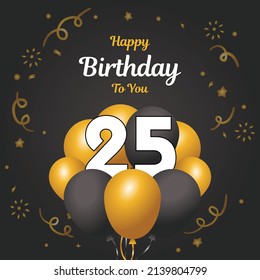 Happy 25th  birthday, greeting card, vector illustration design.
