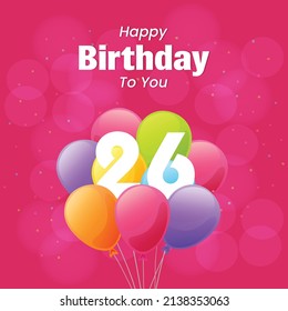 Happy 26th Birthday Greeting Card Vector Stock Vector (Royalty Free ...