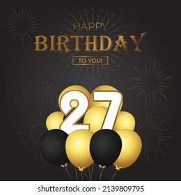 Happy 27th  birthday, greeting card, vector illustration design.
