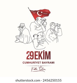 Happy 29 October Republic Day in Turkey. Turkish Translation: 29 Ekim Cumhuriyet Bayrami kutlu olsun.