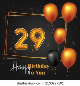 Happy 29th birthday, greeting card, vector illustration design.
