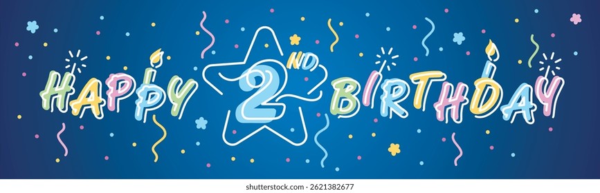 Happy 2nd Birthday handwritten multi color bold typography lettering with white neon outline. Colorful greeting card vector illustration with confetti, ribbons, sparkle firework, candle on blue