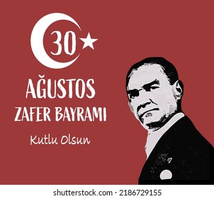 Happy 30 August Victory Day vector. In Turkish: 30 Ağustos Zafer Bayrami Kutlu Olsun. Special Turkish day also known as Turkish Armed Forces Day. Design for social media post, website banner, poster.