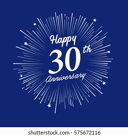 Happy 30th Anniversary. With Fireworks And Star On Blue Background.Greeting Card, Banner, Poster