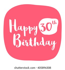 Happy 30th Birthday Card (Brush Lettering Vector Design)