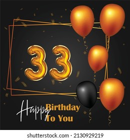 Happy 33rd birthday, greeting card, vector illustration design.
