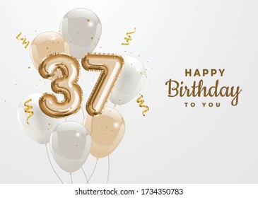 Happy 37th birthday gold foil balloon greeting background. 37 years anniversary logo template. Vector stock.