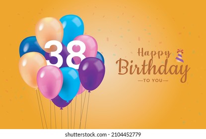 Happy 38  Birthday, Greeting Card, Vector illustration design.
