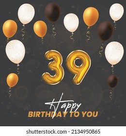 Happy 39th birthday, greeting card, vector illustration design.
