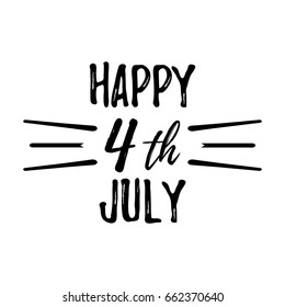 Happy 4 th July Greeting Card with Font. Vector illustration.