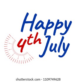 Happy 4 th July and Independence Day. Greeting Cards with Font. Vector illustration.
