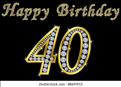 Happy 40 birthday, golden with diamonds, vector illustration