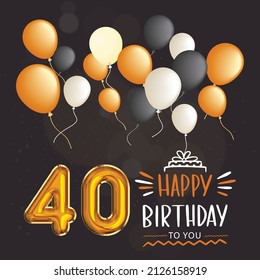 Happy 40th birthday, greeting card, vector illustration design.
