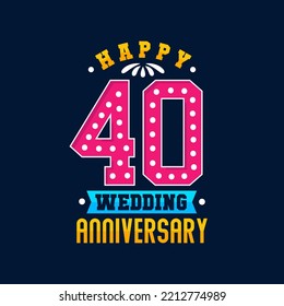 Happy 40th Wedding Anniversary celebration