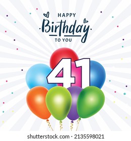 Happy 41st Birthday Greeting Card Vector Stock Vector (Royalty Free ...