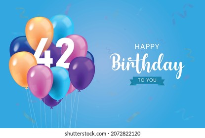 Happy 42nd birthday, Greeting card, Vector illustration design.
