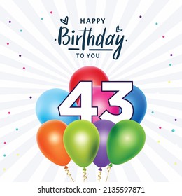 Happy 43rd birthday, greeting card, vector illustration design.
