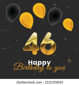 Happy 46th birthday, greeting card, vector illustration design.

