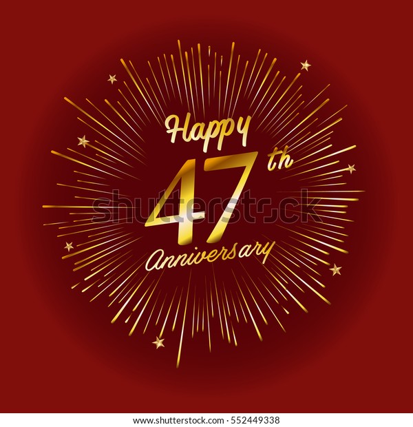 Happy 47th Anniversary Fireworks Star On Stock Vector Royalty Free