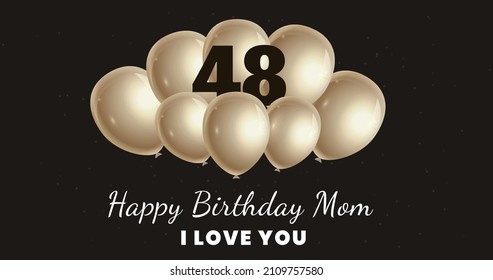 Happy 48 birthday Mom, Greeting card, Vector illustration design.   
