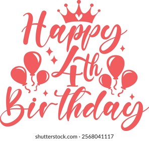 Happy 4th Birthday typography design on plain white transparent isolated background for card, shirt, hoodie, sweatshirt, apparel, tag, mug, icon, poster or badge