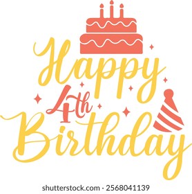 Happy 4th Birthday typography design on plain white transparent isolated background for card, shirt, hoodie, sweatshirt, apparel, tag, mug, icon, poster or badge