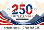 Happy 4th of July 2026 Banner for USA 250th Independence Day. Patriotic American Semiquincentennial banner celebrating the 250th anniversary of the United States. Minimalist illustration features bold "250" typography, national flag waves, bald eagle silhouettes, mountains, and fireworks.